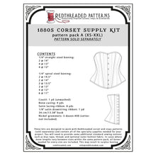 Load image into Gallery viewer, 1880s Corset Supply Kit